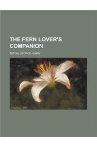 The Fern Lover's Companion