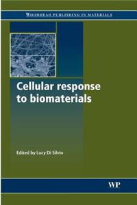 Cellular Response to Biomaterials