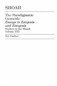 Shoah: The Paradigmatic Genocide