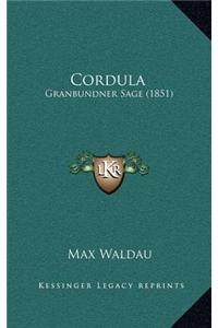 Cordula: Granbundner Sage (1851)