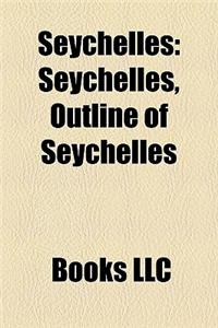 Seychelles: Buildings and Structures in Seychelles, Communications in Seychelles, Economy of Seychelles, Education in Seychelles