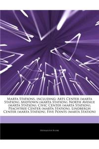 Articles on Marta Stations, Including: Arts Center (Marta Station), Midtown (Marta Station), North Avenue (Marta Station), Civic Center (Marta Station