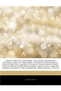 Articles on Night and Fog Program, Including: Reinhard Heydrich, Nacht Und Nebel, Henriette Roosenburg, Trygve Bratteli, Andree de Jongh, Noor Inayat