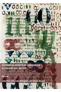 Rhetorical Aspects of Discourse in Present-Day Society