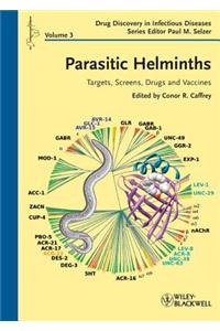 Parasitic Helminths: Targets, Screens, Drugs and Vaccines