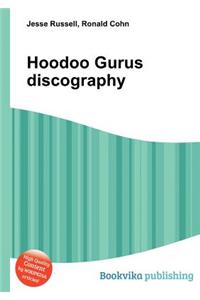 Hoodoo Gurus Discography