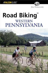 Road Biking(TM) Western Pennsylvania