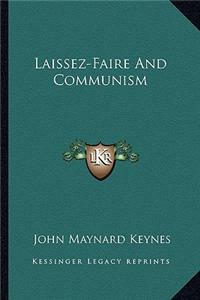 Laissez-Faire and Communism