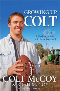 Growing Up Colt: A Father, a Son, a Life in Football