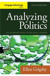 Cengage Advantage Books: Analyzing Politics