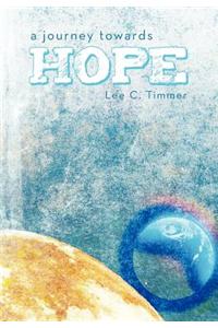 A Journey Towards Hope