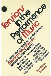 Tensions in the Performance of Music