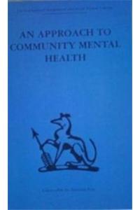 Approach to Community Mental Health