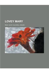 Lovey Mary