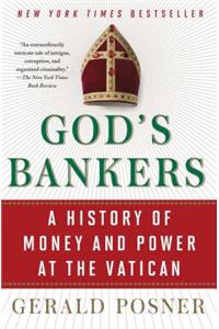 God's Bankers: A History of Money and Power at the Vatican