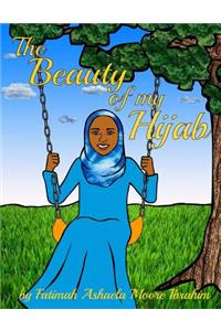 The Beauty of My Hijab (8x10, Full Color)