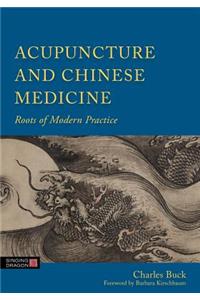 Acupuncture and Chinese Medicine