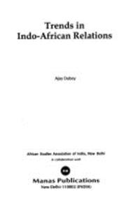 Trends in Indo-African Relations