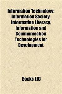 Information Technology: Information Society, Information Literacy, Legal Aspects of Computing