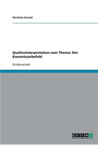 Quelleninterpretation Zum Thema: Der Kommissarbefehl