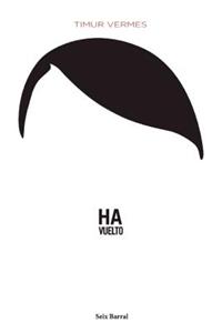 Ha Vuelto = Has Returned