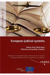 European Judicial Systems: Efficiency and Quality of Justice