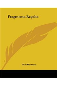 Fragmenta Regalia