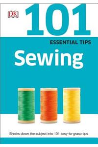 101 Essential Tips: Sewing