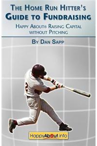 Home Run Hitter's Guide to Fundraising