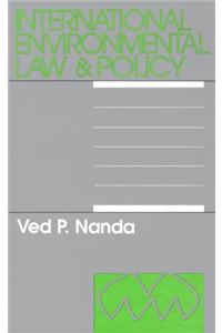 International Environmental Law and Policy.