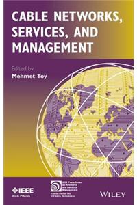 Cable Networks, Services, and Management