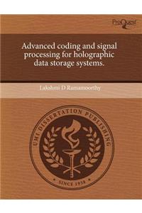 Advanced Coding and Signal Processing for Holographic Data Storage Systems.