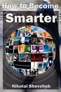 How to Become Smarter