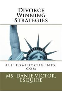 Divorce Winning Strategies: Alllegaldocuments.com