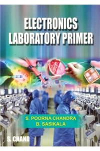 Electronics Laboratory Primer: A Design Approach