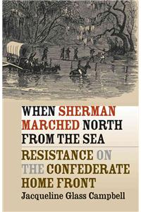 When Sherman Marched North from the Sea