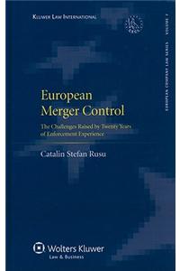 European Merger Control: The Challenges Raised by Twenty Years of Enforcement Experience