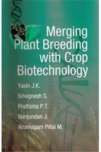 Merging Plant Breeding with Crop Biotechnology