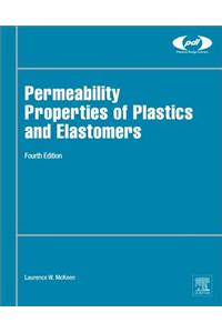 Permeability Properties of Plastics and Elastomers