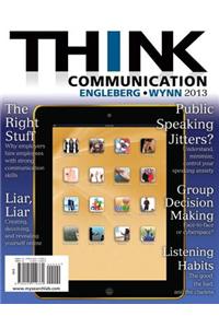 Think Communication Plus Mysearchlab with Etext -- Access Card Package