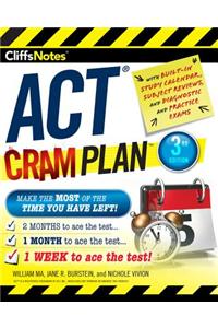 Cliffsnotes ACT Cram Plan, 3rd Edition