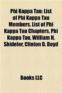 Phi Kappa Tau: List of Phi Kappa Tau Members, List of Phi Kappa Tau Chapters, Phi Kappa Tau, William H. Shideler, Clinton D. Boyd