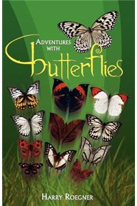 Adventures with Butterflies