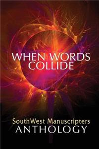 When Words Collide: When Words Collide