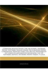 Articles on Computer-Related Patent Law, Including: Software Patent, Software Patents Under the European Patent Convention, Proposed Directive on the