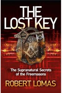 The Lost Key: The Supranatural Secrets of the Freemasons