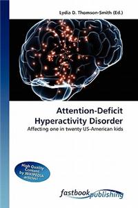 Attention-Deficit Hyperactivity Disorder
