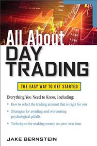 All about Day Trading: The Easy Way to Get Started