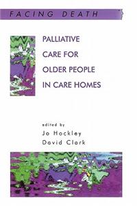 Palliative Care for Older People in Care Homes
