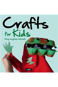 Crafts for Kids Using Recycled Materials